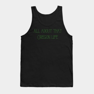 Oregon Life Tank Top